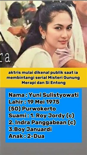 Yunni Sulistyawati !! Namanya mulai dikenal publik saat ia membintangi serial Misteri Gunung Merapi