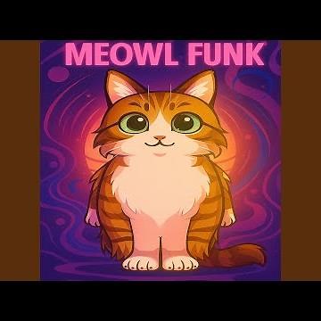 MEOWL FUNK