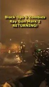 Ray gun mark 2 returning to Black Ops 6 zombies (BO6 zombies season 1/beyond MK2 DLC wonder weapon?)