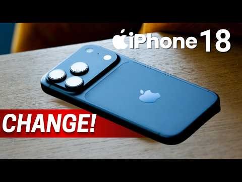iPhone 18 — BIG CHANGE?
