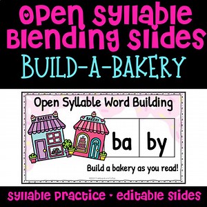 Build-a-Bakery: Syllable Blending Activity|Word Building Practice|Open Syllable
