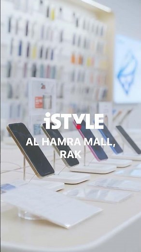 Grand Opening of iSTYLE Al Hamra Mall