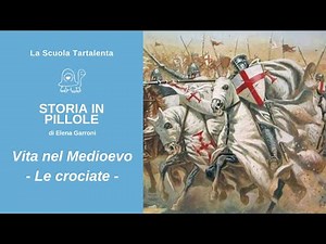 LIFE IN THE MIDDLE AGES - THE CRUSADES
