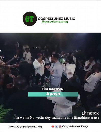 Ayaya: Celebrating Tim Godfrey's Musical Brilliance