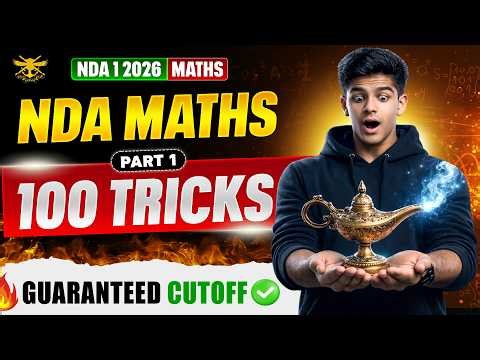 🚀 100 Tricks = 200 Questions (Part 1) | NDA Maths में Cutoff Clear ! NDA Maths by Arjuna Sir