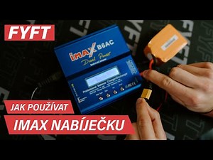 Jak nabíjet nabíječkou IMAX B6AC 80W | FYFT.cz