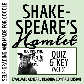 Hamlet Act 3 Quiz and Answer Key | Shakespeare Assessment | Self-Grading