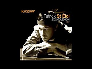Patrick Saint-Eloi, Kassav' - Ballade Kreyol