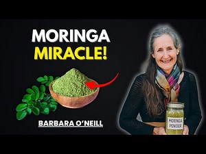 Moringa Powder 7 Essential Benefits and How to Use it PART 1 Barbara O'Neill