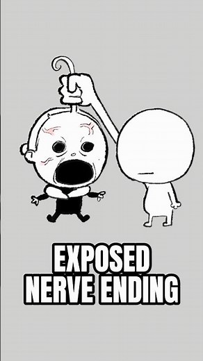 Exposed Nerve Ending
