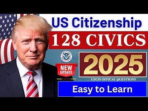 128 Question for citizenship 2025 | 128 Civics Questions and Answers 2025 | Citizenship test 2025