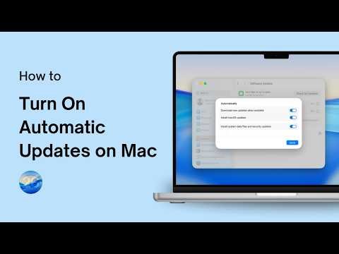 How to Turn On Automatic Updates on Your Mac