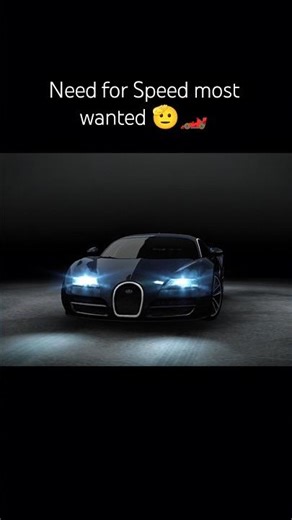 need for Speed most wanted racing car Bugatti 🏎️