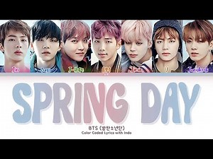 BTS (방탄소년단) 'Spring Day' [Color Coded Lyrics with INDO]
