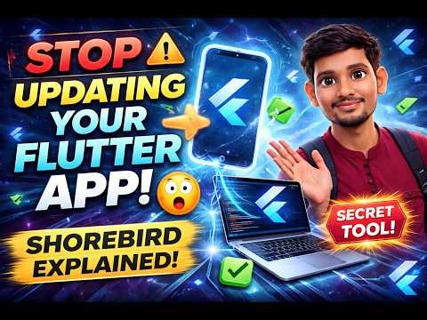Stop Updating Your Flutter App 😳 | Shorebird Explained (Game Changer) 2026
