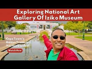 Cape Town Vlog: A Walk Through South African Art & History at Iziko Museum