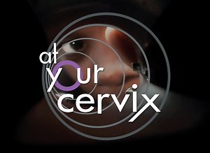 At Your Cervix