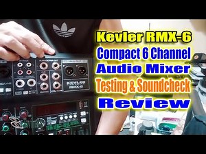Kevler RMX 6 Compact 6 Channel Mixer Testing, Soundcheck and Review
