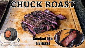 Chuck roast smoked like a brisket for tender, juicy, bold flavor