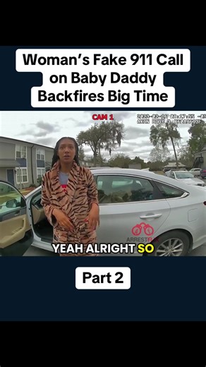 Part 2 - Woman’s Fake 911 Call on Baby Daddy Backfires Big Time\t#cops #copsoftiktok #police #bodycam #crime