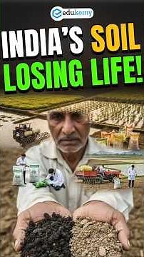 Why India’s Soil Is Weakening 🌾 New ICAR Study 2025