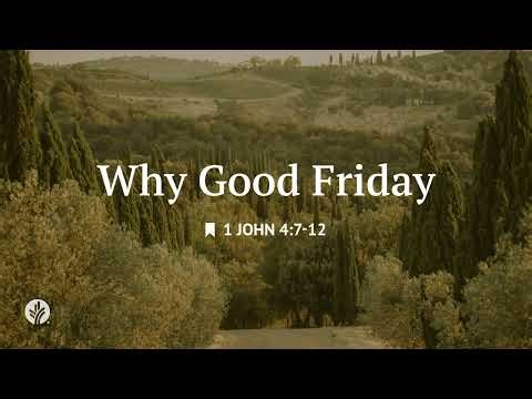 Why Good Friday | Audio Reading | Our Daily Bread Devotional | April 3, 2026