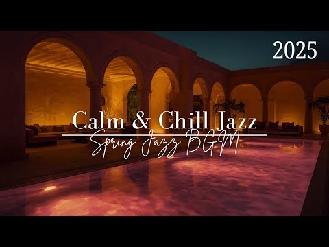 🌸 Spring Jazz BGM - Morning Smooth Jazz Vibes | Chill Relax Playlist for Work and Productivity