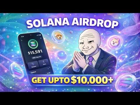 New Solana Airdrop Strategy: Do This to Earn Up to $10,000