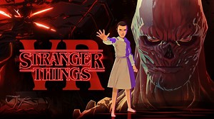 Stranger Things VR review: A beautiful but hollow trip