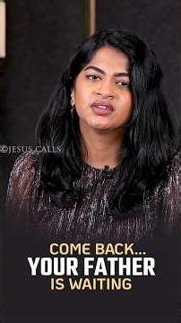 Stella Ramola | Come Back...Your Father Is Waiting | July.13 | Jesus Calls