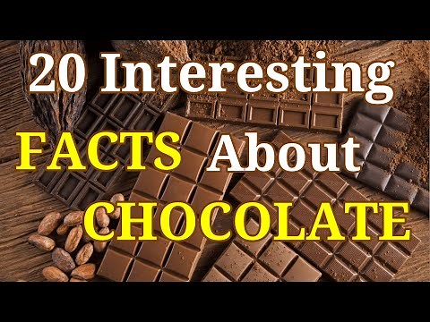 Facts About Chocolate | Amazing And Interesting Facts About Chocolate You Never Knew | Top 20 Facts