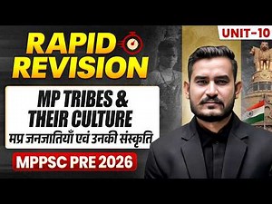 MPPSC Prelims 2026 | Unit-10 MP Tribes One shot | Rapid Revision Series | Unit-10 MP Tribes Marathon