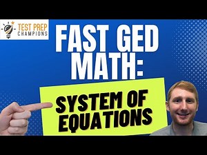 How to Beat System of Equations Questions on GED Math [Fast Lesson]
