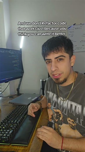 We don't Refactor code for fun