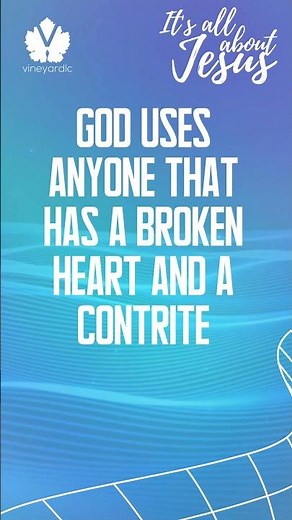 Broken Heart and Contrite Spirit #repentance