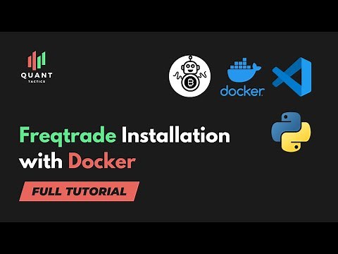 Best Freqtrade Docker Installation Tutorial For Beginners