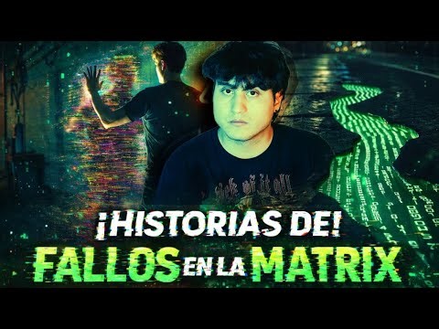 REAL Stories of Matrix Glitches