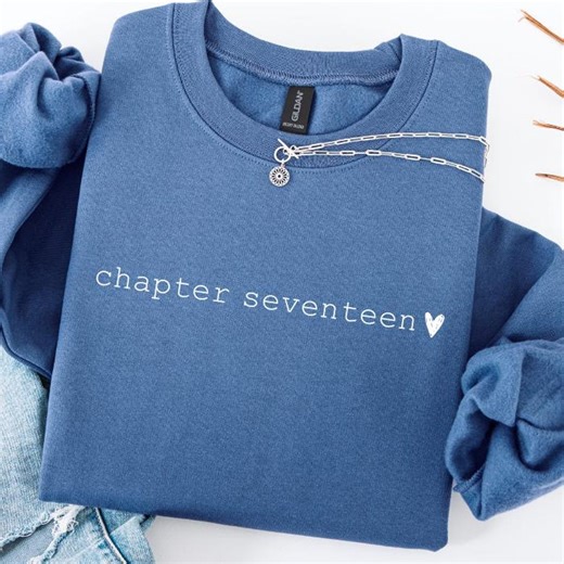 17th Birthday Sweatshirt: Chapter 17 Sweater, Gifts for 17 Year Old Teenage Girl, Teen Girls Sweatshirts - Etsy