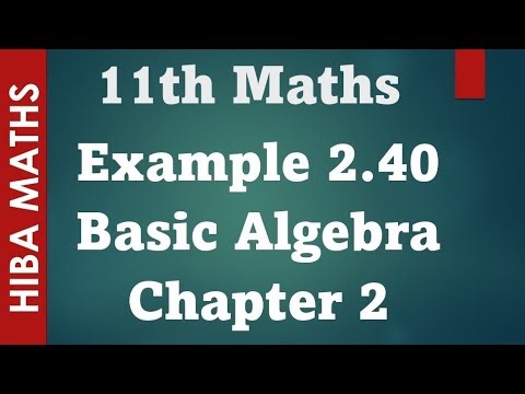 11th maths Basic Algebra chapter 2 example 2.40 tn syllabus hiba maths
