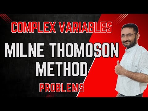 Milne Thomson Method | Numerical | Analytic Function | Complex Variable | Differentiation | Maths