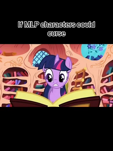 MLP Characters' Hilarious Curses