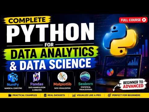 Complete Python for Data Analytics & Data Science | NumPy, Pandas, Matplotlib, Seaborn | Full Course