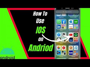 How To Use IOS On Android