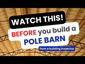 THINKING OF BUILDING A POLE BARN? | WHAT YOU NEED TO KNOW BEFORE GETTING STARTED