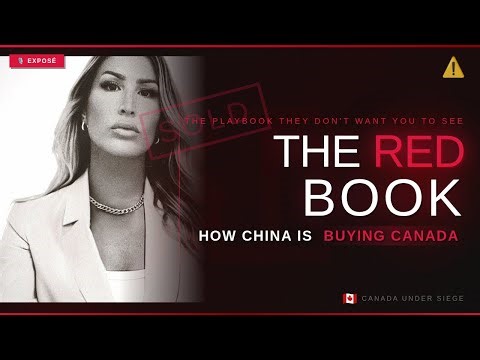 🔴 THE RED BOOK STRATEGY: How China is Buying Canada (And Why Carney is Letting Them)