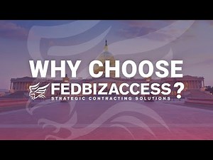 Why Choose FedBiz Access? Government Contracting Made Simple.