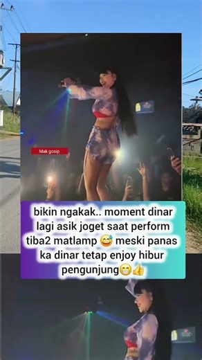 bikin ngakak.. moment dinar lagi asik joget saat perform tiba2 matlamp