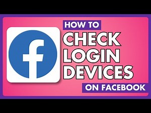 How To Check My Facebook Login Devices | UPDATED TUTORIAL GUIDE