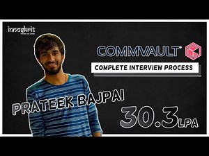 Commvault Interview Experience | 30.3 LPA 🔥 | Prateek Bajpai