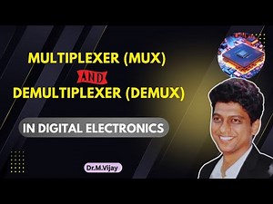 Multiplexer (MUX) & Demultiplexer (DEMUX) in digital circuits #multiplexer #demultiplexer #MUX